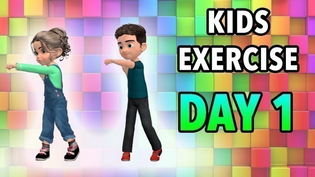 'Kids Daily Exercise - Day 1'