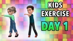 'Kids Daily Exercise - Day 1'