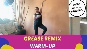 'GREASE REMIX BY ALEX TATTOO |WARM-UP |DANCE FITNESS |KEEP ON DANZING'