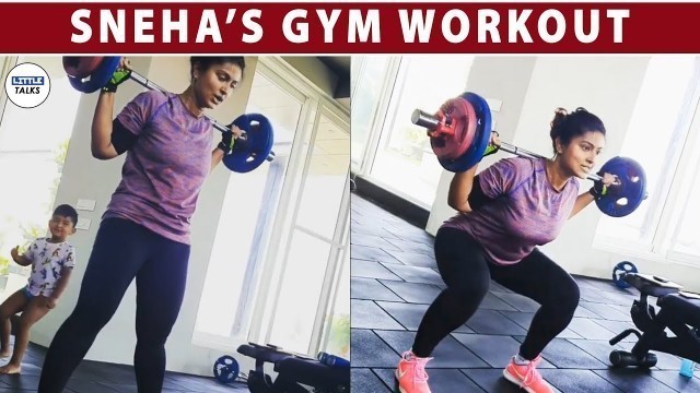 'SNEHA MASS GYM WORKOUT VIDEO..  |LittleTalks'