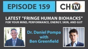 'Ben Greenfield Fringe Human Biohacking for Performance, Energy, Tanning, Gut, Skin and Mind Clarity'