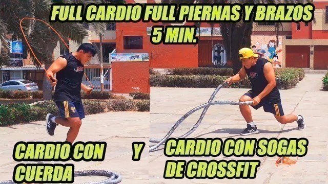 'FULL CARDIO CON CUERDA Y BATTLE ROPES- CARDIO SALTANDO CUERDA, PIERNAS Y BRAZOS CON BATTLE ROPES'