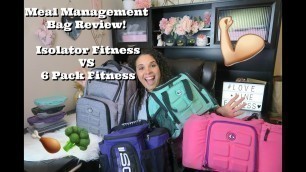 'MEAL MANAGEMENT BAG REVIEW: Isolator Fitness VS 6 Pack Bags'