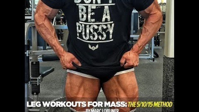 'Leg Workouts For Mass | The 5/10/15 Method | Tiger Fitness'