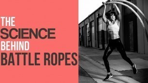 'The Science Behind Battle Ropes | Battle Ropes Explained'