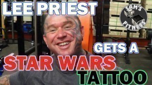 'LEE PRIEST Gets a STAR WARS TATTOO'