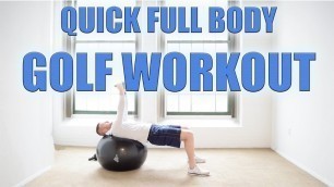 'Golf Workout- Full Body- 25 Minute Workout'