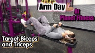 'COMPLETE ARM WORKOUT AT PLANET FITNESS | TARGET BICEPS AND TRICEPS!'