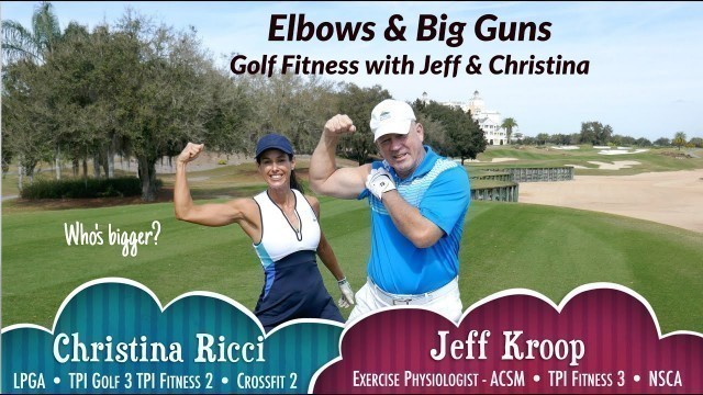 'Golf Fitness with Jeff & Christina: Trail Elbow'