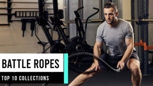 'Best Battle Rope Workout Exercises || Best Battle Ropes For Home Gym'