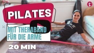 'Pilates Theraband Arm Workout | Theraband Übungen Arme - Schulter - Rücken'