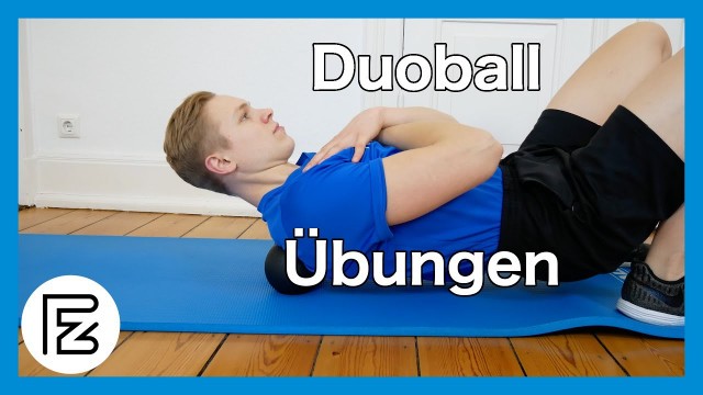 'Duoball Übung - Verspannungen im Nacken, der Schulter und dem Rücken lösen!'