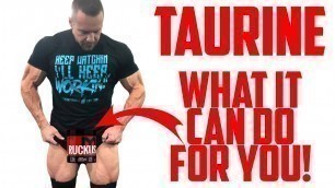 'What is Taurine? Great for Muscle Growth, Fat Loss, Vegans | Tiger Fitness'