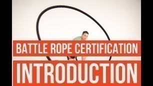 'Introduction - Battle Ropes Certification'