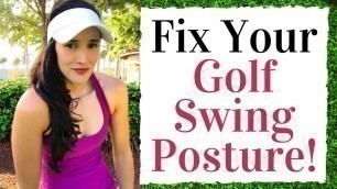 'Fix Your Bad Golf Swing Posture (C Posture)! - Golf Fitness Tips'