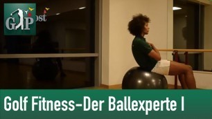 'Golf Fitness - Der Ballexperte Teil I by Golf Post'