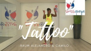 'Tattoo (zumba dance) | Coreografia | Rauw Alejandro & Camilo | Urban | swissqueya - dance fitness'