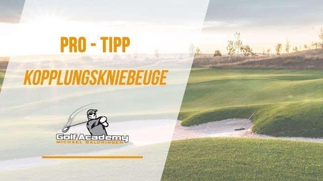 'Pro-Tipp - Kopplungskniebeuge - Golf-Fitness'