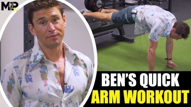 'QUICK Arm Workout With Ben Greenfield'