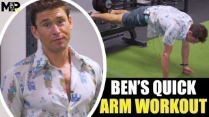 'QUICK Arm Workout With Ben Greenfield'