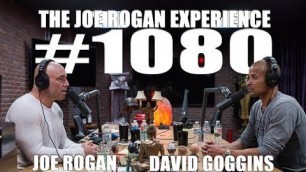 'Joe Rogan Experience #1080 - David Goggins'
