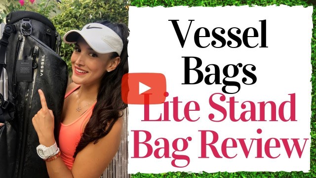 'LITE STAND BAG by Vessel Golf Review - Golf Product Reviews'