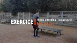 'Fentes alternée combinées avec squat sauté banc'