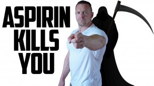 'An Aspirin a Day...WILL KILL YOU! | Tiger Fitness'