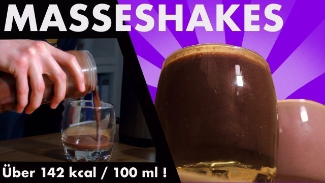 'Schnell zunehmen mit Masseshakes! (2 Rezepte zum nachmachen)'