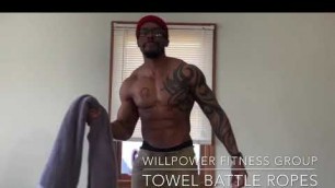 'Towel Battle Ropes| At home workout by William McCray'