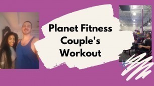 'Couple\'s Planet Fitness Workout'
