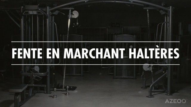 'Fente en marchant haltères'