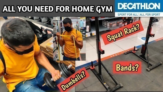 'HOME GYM EQUIPMENT FROM DECATHLON | Bench, Squat Rack, Barbells, Dumbbells, Kettlebells & more'