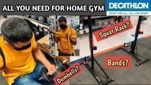 'HOME GYM EQUIPMENT FROM DECATHLON | Bench, Squat Rack, Barbells, Dumbbells, Kettlebells & more'