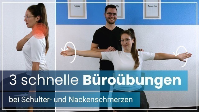 'Fit im Büro - 3 schnelle Übungen gegen Schulter- & Nackenschmerzen'