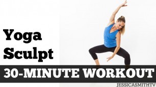 '30 Minute Yoga Sculpt |  Full Length Fat Burning Home Exercise Video for Total Body Toning'