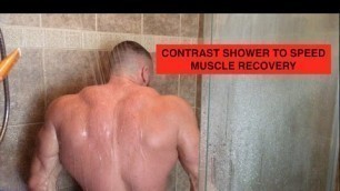'Contrast Shower to Speed Muscle Recovery | Tiger Fitness'