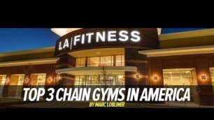 'Top 3 Gym Chains in America | Why LA Fitness is Tops | Tiger Fitness'