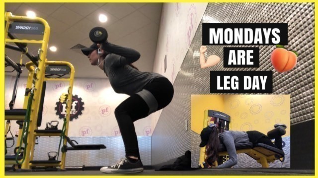 'MONDAYS ARE LEG DAY | PLANET FITNESS'