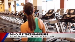 '24 Hour Fitness files for bankruptcy, closing more than 100 stores'