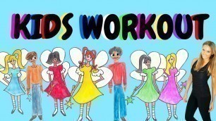 'Exercise for Kids  - Fun Workout for Kids - Easy exercise for kids at home. Workout for Children'