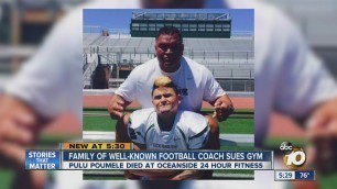 'Family of Oceanside football coach, former Charger, sues 24 Hour Fitness'