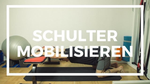 'Schulter mobilisieren | Übungen für die Schulter'