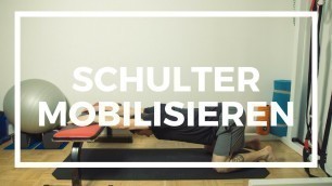 'Schulter mobilisieren | Übungen für die Schulter'