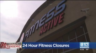 '24 Hour Fitness Closing Hundreds Of Locations'