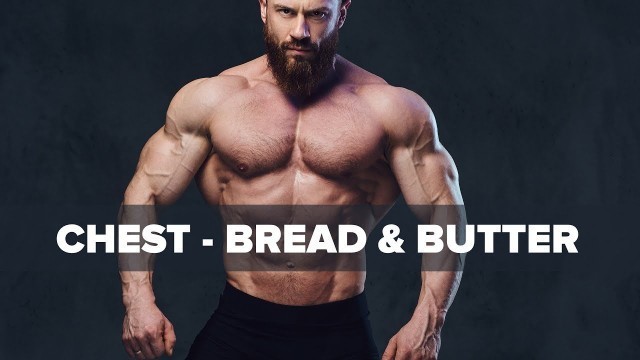 'A Massive Chest With These 3 Bread & Butter Exercises | Tiger Fitness'