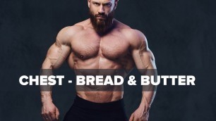 'A Massive Chest With These 3 Bread & Butter Exercises | Tiger Fitness'