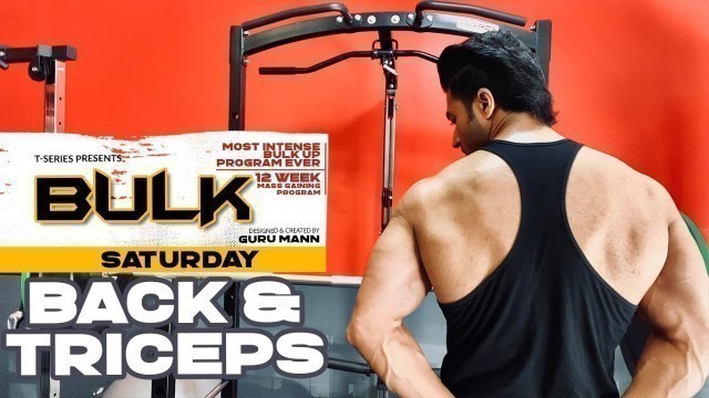 'Saturday - Back & Triceps | BULK Mass Building Program | Guru Mann | Health & Fitness'