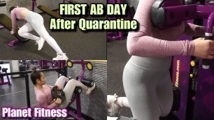 'MY FIRST AB DAY AFTER QUARANTINE AT PLANET FITNESS | SAAVYY'