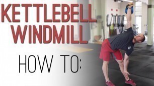 'KETTLEBELL WINDMILL tutorial: demonstration video on the one arm KB Windmill exercise'